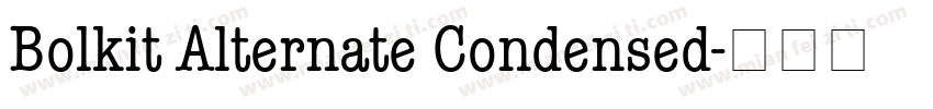Bolkit Alternate Condensed字体转换